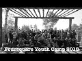 Foursquare Youth Camp 2018