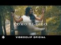 Arancha Santiago - Como te digo (Videoclip Oficial)