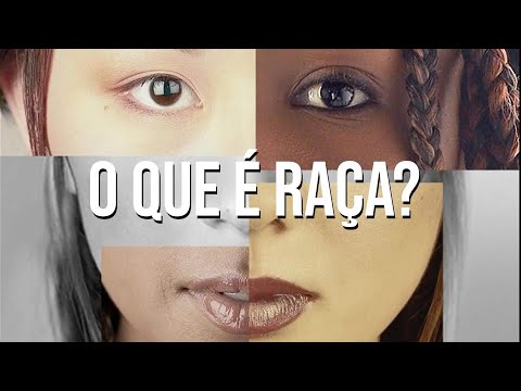 Vídeo: O que é raça