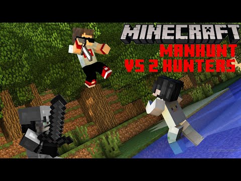 Minecraft Manhunt !! Vs 2 Hunters!!!