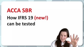 SBR Made Easy: How IFRS 19 can be tested in SBR