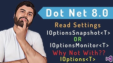 When to use IOptionsSnapshot or IOptionsMonitor instead of IOptions