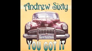 Andrew Sixty – You Got It (Sing Mix) HQ 1994 Eurodance