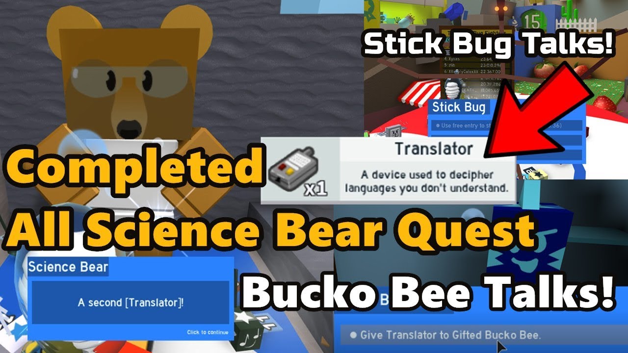 Completed All Science Bear Quest Recieved Translator Bucko Bee Talks Bee Swarm Simulator Youtube - roblox bee swarm simulator how to get a translator