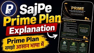 SajPe Prime Plan Explained in Hindi | Full PDF Presentation | SajPe Prime Complete Guide