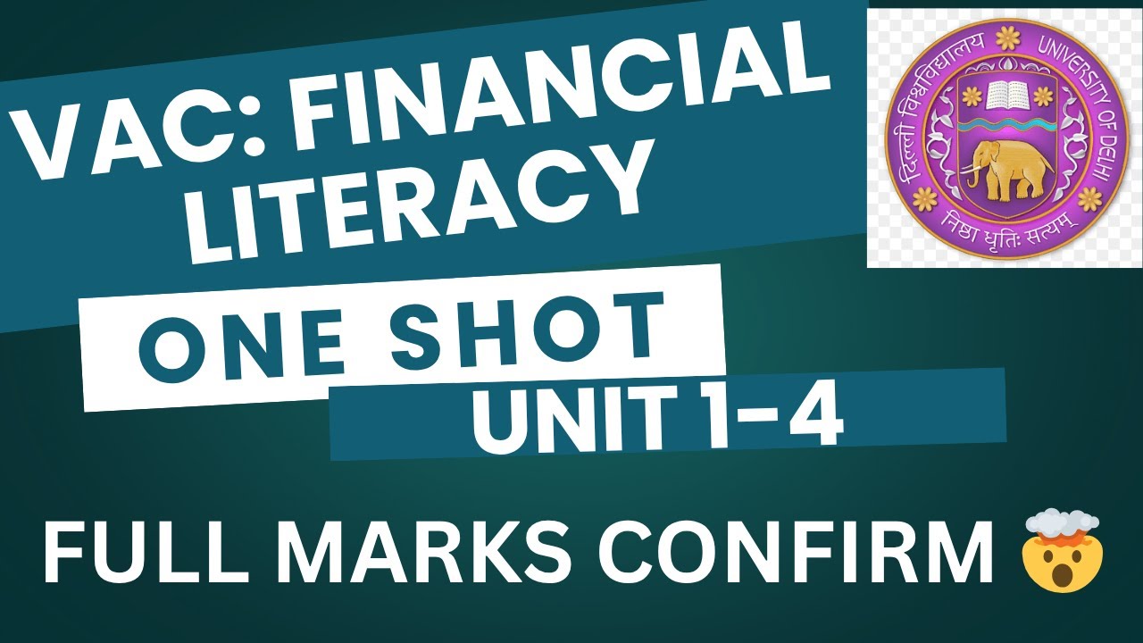 FINANCIAL LITERACY | VAC | ONE SHOT | DU/SOL/REGULAR/NCWEB | UNIT 1-4 ...