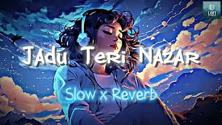 Jadu Teri Nazar lofi song its DPK, Udit Narayan