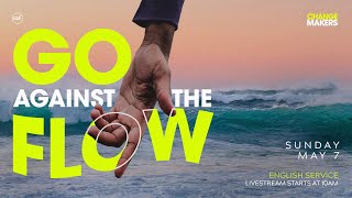 Go Against The Flow | Mike Yap