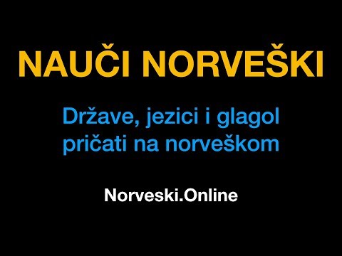 Norveški jezik 7 :  Države, jezici i glagol pričatu na norveškom - Norveski.Online