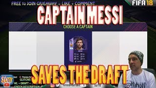 CAPTAIN MESSI Saves the DRAFT Fifa 18 No Loss Glitch * Giveaway