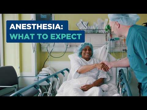 Anesthesia: What to Expect