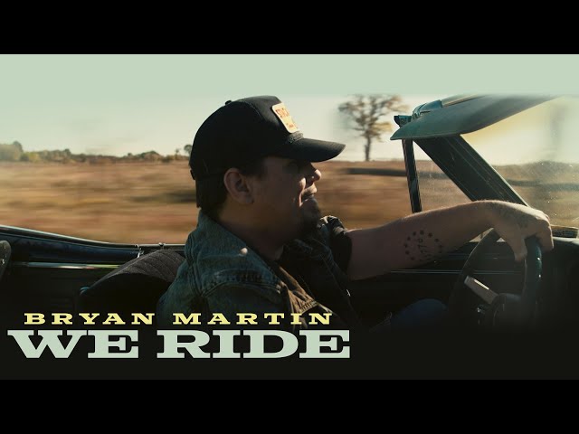 Bryan Martin - We Ride (Official Music Video) class=