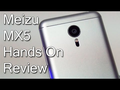 Meizu MX5 India Hands On Review