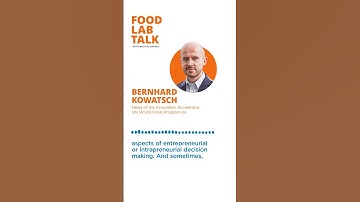 WFP Innovation Accelerator’s Bernhard Kowatsch on Tech and Social Impact | Food Lab Talk Episode 20