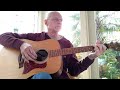 Last Thing on my Mind - Tom Paxton cover
