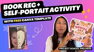 Self-Portrait Lesson Plan | "Bodies Are Cool" Companion Activity | Free Canva Template | Health Ed