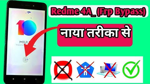 Mi Redmi 4A Google Account Remove  Frp Bypass Kese Kre Without PC