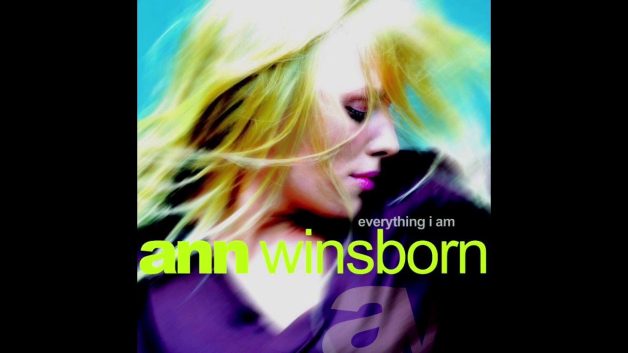 Ann Winsborn Everything I Do