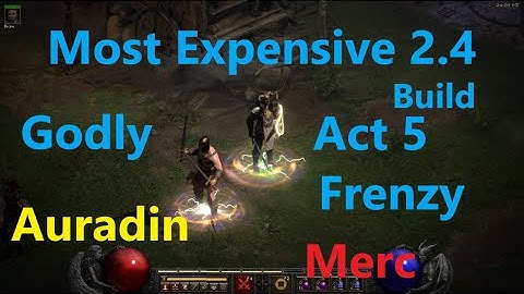 Most EXPENSIVE GODLY 2.4 Build w/ Act 5 Frenzy Merc. Dual HOJ, Dragon, Dream. Auradin. Diablo 2 D2R.