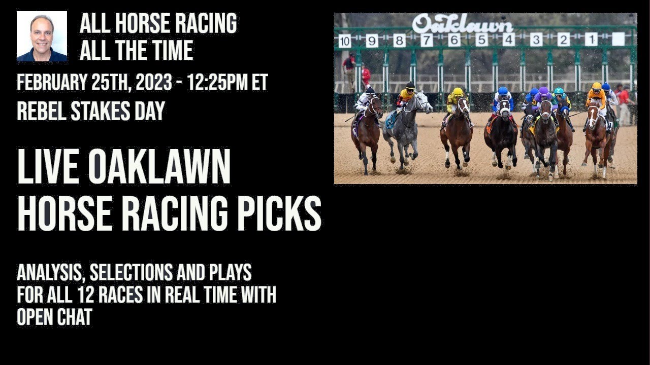 Live Oaklawn Horse Racing Picks Analysis, Selections, Plays and Open
