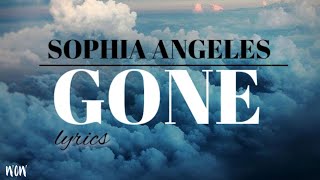Sophia Angeles - GONE (lyrics)