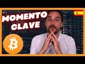 🔥MOMENTO CLAVE PARA BITCOIN💰 ANÁLISIS BITCOIN HOY ✅ !!!