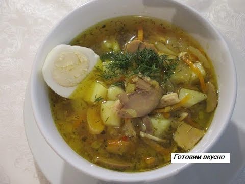Суп з грибами і куркою - як смачно приготувати в каструлі або мультиварці