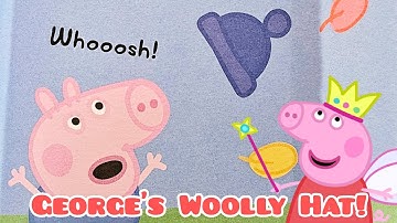 Peppa Pig Story: Reading George’s Woolly Hat | Fun Bedtime Book