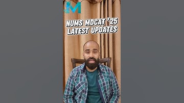 NUMS MDCAT 2025 Latest Updates & Changes! Syllabus, Registration and Exam Date, Fee & Paper Pattern