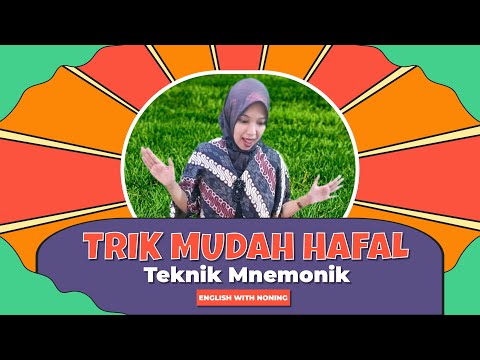 Trik Mudah Hafal ( Teknik Mnemonik )