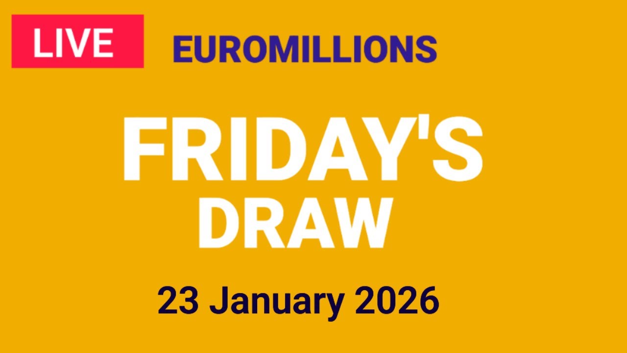 The National Lottery Euromillions Draw Live results from Friday 23 January 2025 | Euro Millions