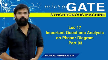 Lec 17 I Question Analysis on Phasor Diagram I Part 03 I Synchronous Machine
