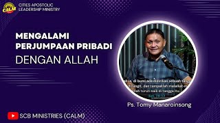 SCB Stream | Thursday, 28-09-23 | MENGALAMI PERJUMPAAN PRIBADI DENGAN ALLAH - Ps. Tomy Manaroinsong