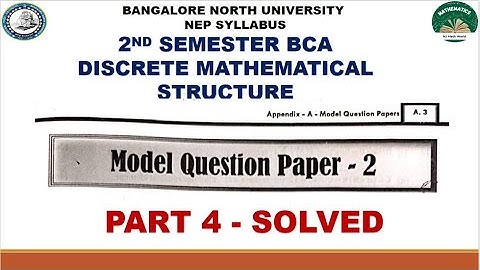 1st sem bca sep(bnu)|2nd sem bca nep(bnu)|discrete mathematics|solved model question paper| part 4|