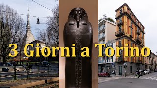 Cosa vedere a Torino in 3 giorni