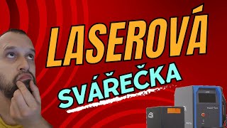 Laserová svářečka MOST