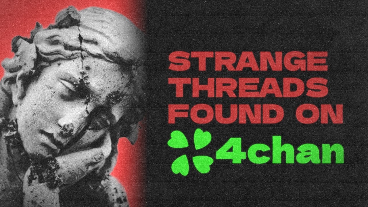 Strange Threads Found On 4chan