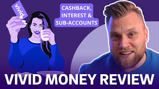 Vivid Money Review: The BEST Business Account in 2025 | Cashback, Interest Rates & Sub-Accounts News
