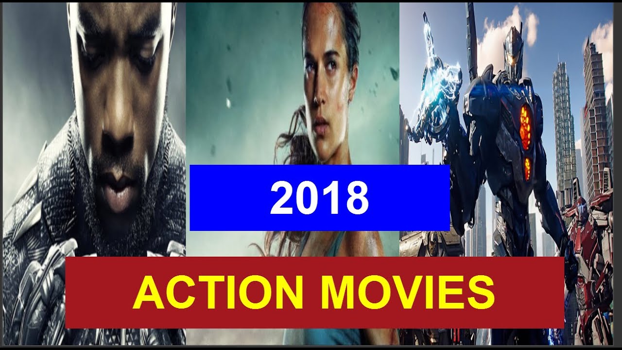 Best Action Movies 2018 New Hollywood Action Movies 2018 ...