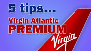 5 tips for Virgin Atlantic Premium Economy screenshot 4