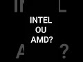 QUAL?#intel #amd