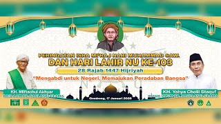 Peringatan ISRO MI'ROJ Nabi Muhammad SAW 1447  Dan HARI LAHIR NU KE- 103 Gombong Tepus