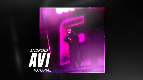 How to Make AVI Logos on Android - Easy Tutorial- PS Touch