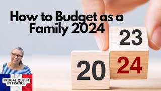 How to Budget as a Family 2024 #annualbudget #budget #frugalliving #plan