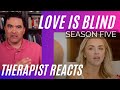 Love Is Blind - Season 5 - #36 - (Privileged Stacy) - Therapist Reacts