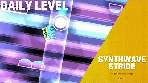 "Synthwave Stride" by tricipital and Awzer [100%] (Harder) [Daily] | Geometry Dash