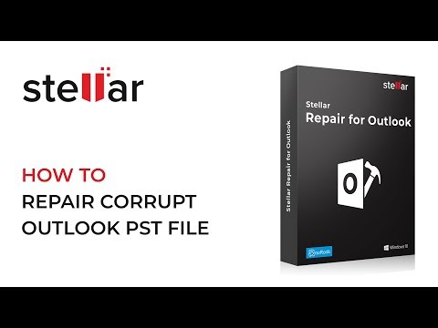 How to Repair Corrupt Outlook PST file with Stellar Repair for Outlook software