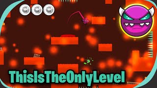 ThisIsTheOnlyLevel (Medium Demon) (All Coins) - Geometry Dash 2.2 (Unrated)