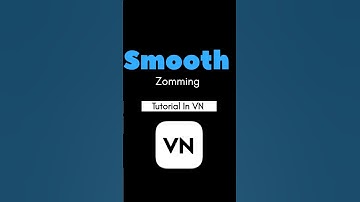 📈 Smooth Zooming Tutorial In VN App | #trending #shortfeed #viral #tutorial #Vn #zoom #anskipcreator