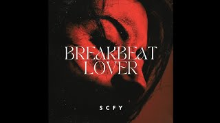 New Single Breakbeat 2025 | 'Breakbeat Lover' (ScFy Single)
